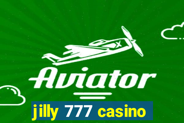 jilly 777 casino